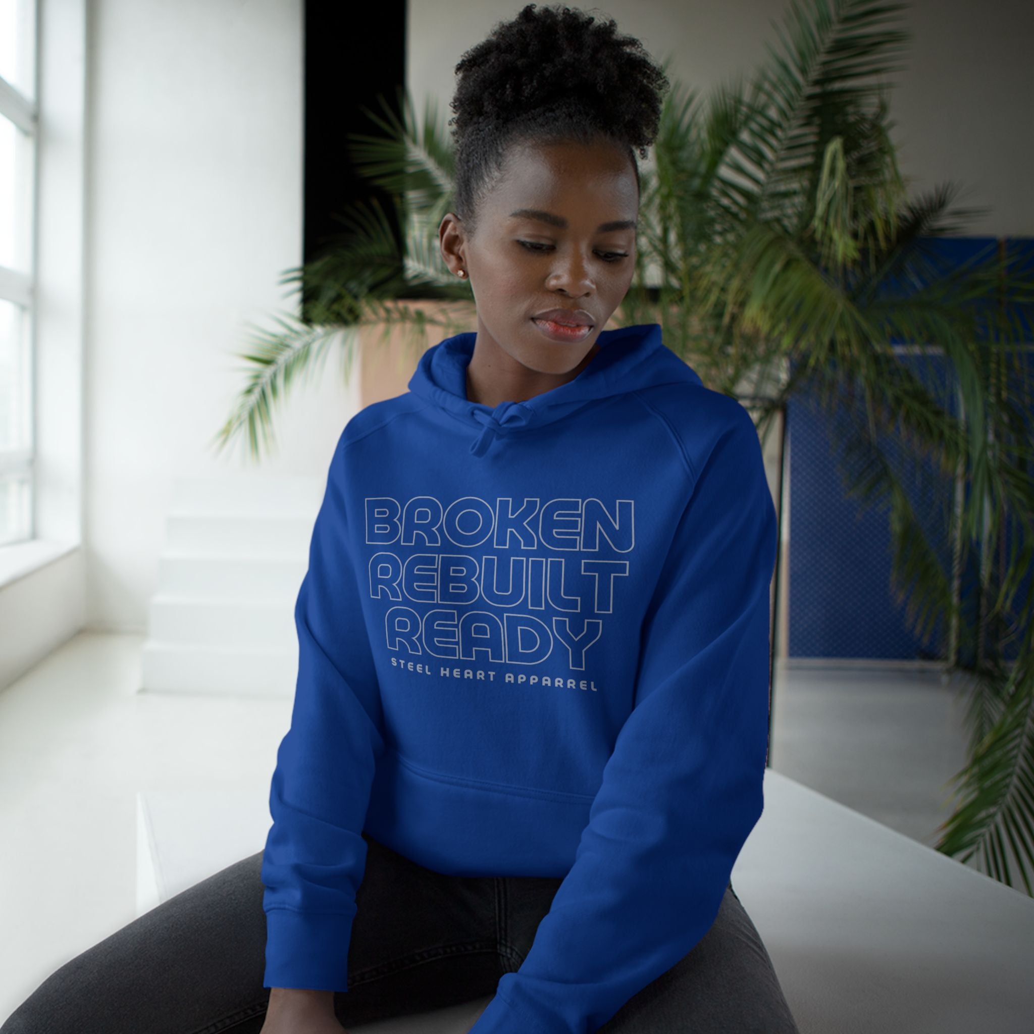 Broken. Rebuilt. Ready. Hoodie. Built from the Breaks