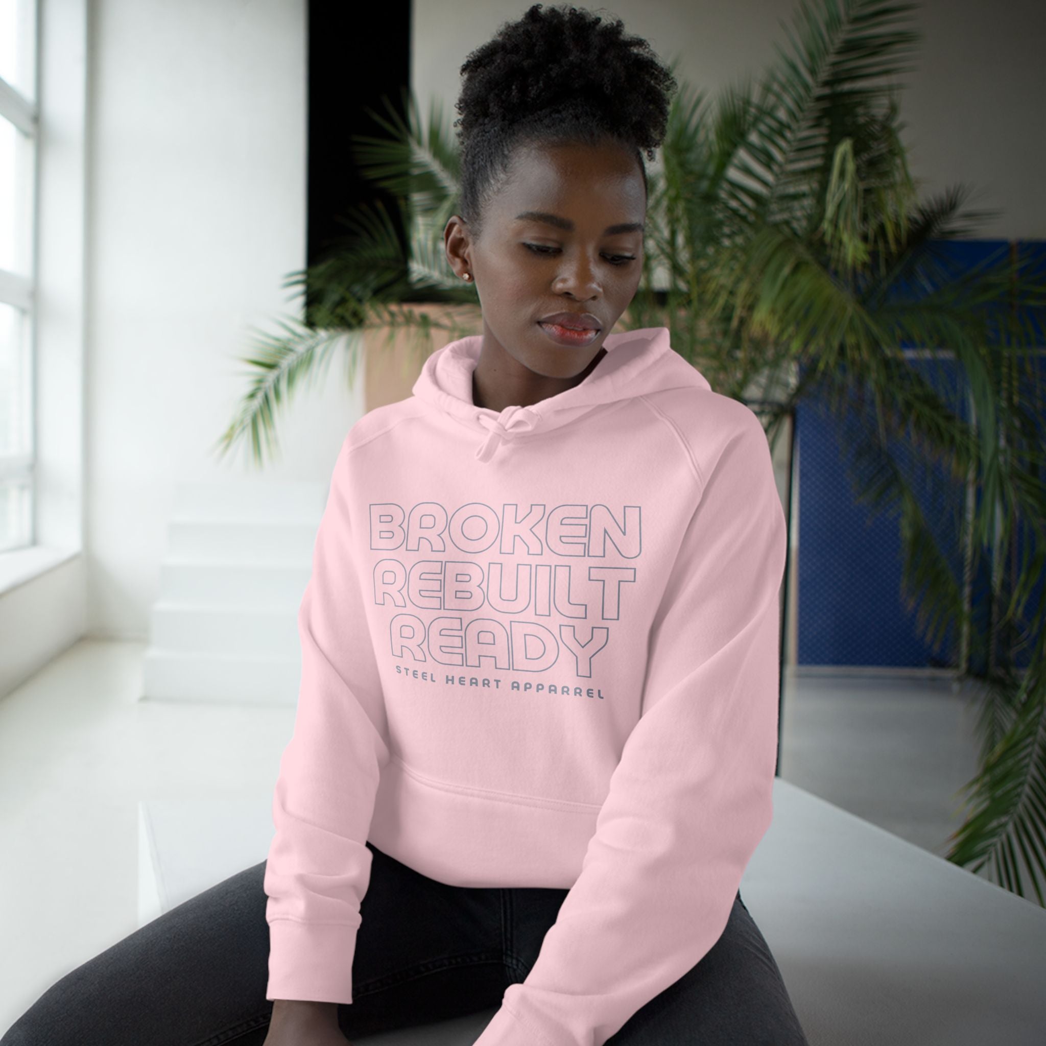 Broken. Rebuilt. Ready. Hoodie. Built from the Breaks